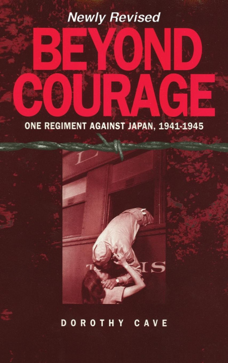 Book Beyond Courage Dorothy Cave