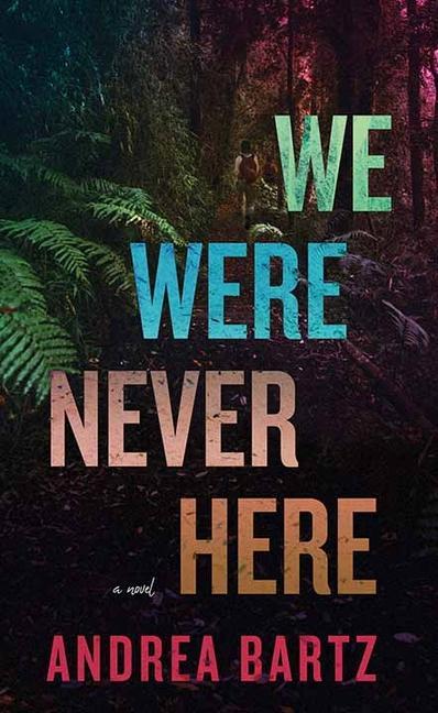 Knjiga We Were Never Here 