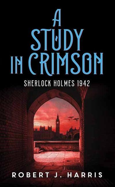 Kniha A Study in Crimson: Sherlock Holmes 1942 