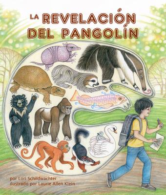 Kniha La Revelación del Pangolín: The Pangolin Revelation in Spanish Laurie Allen Klein