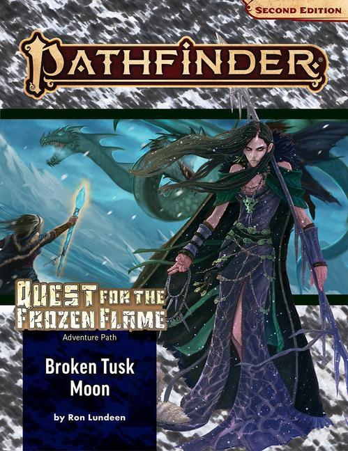 Könyv Pathfinder Adventure Path: Broken Tusk Moon (Quest for the Frozen Flame 1 of 3) (P2) 