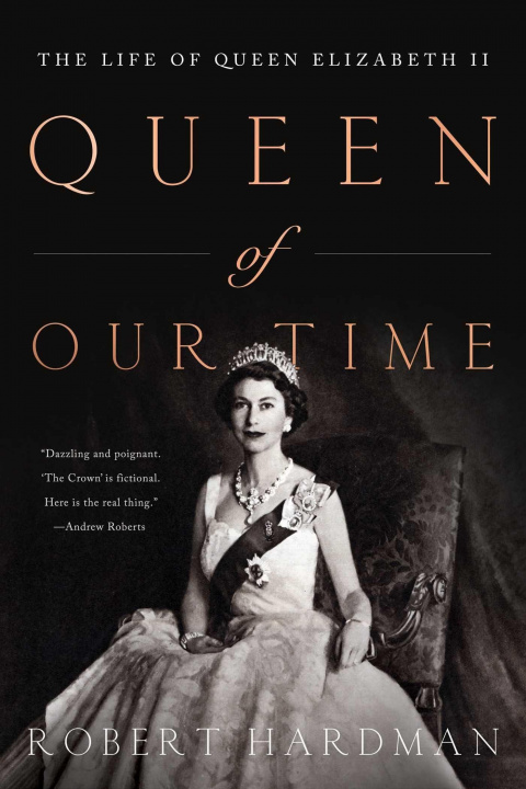 Książka Queen of Our Times: The Life of Queen Elizabeth II 