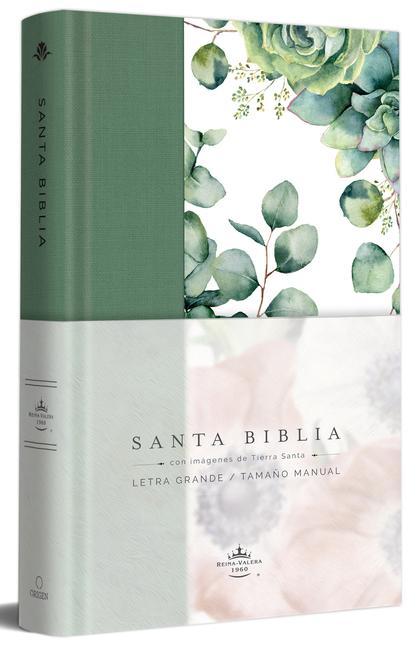Knjiga Biblia Rvr 1960 Letra Grande Tapa Dura Y Tela Verde Con Flores Tama?o Manual / B Ible Rvr 1960 Handy Size Large Print Hardcover Cloth with Green Flora 