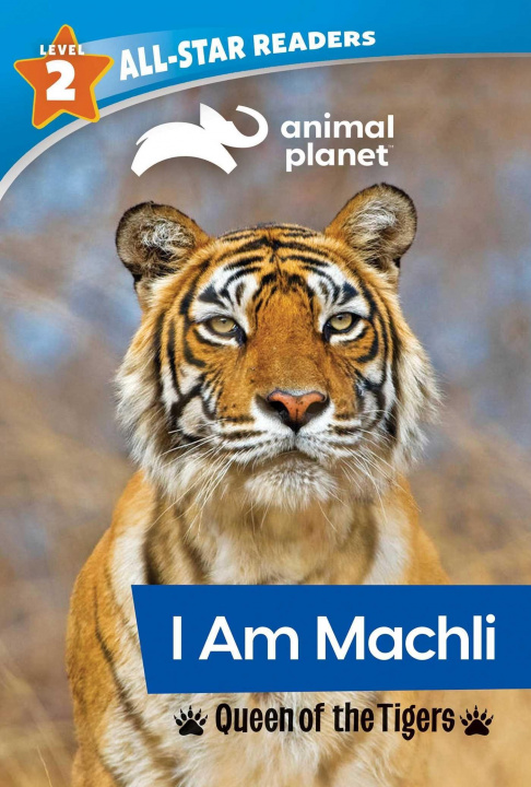 Boek Animal Planet All-Star Readers: I Am Machli, Queen of the Tigers, Level 2 (Library Binding) Royce