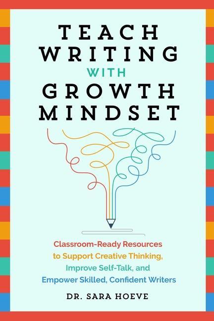 Kniha Teach Writing With Growth Mindset 