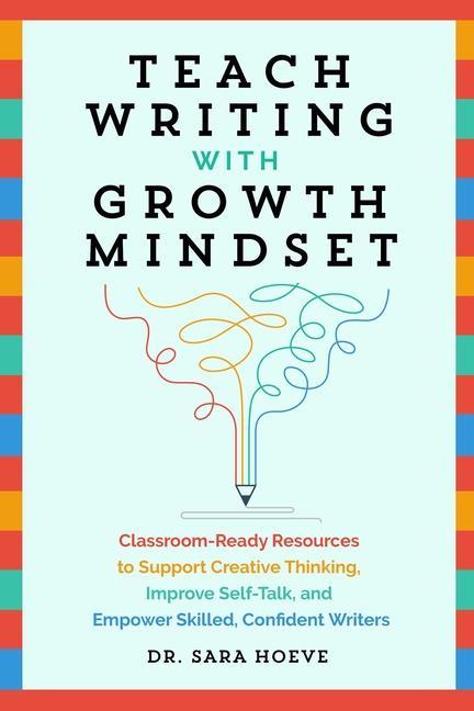 Knjiga Teach Writing With Growth Mindset 