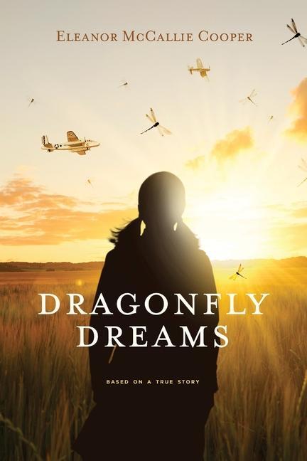 Knjiga Dragonfly Dreams Eleanor McCallie Cooper