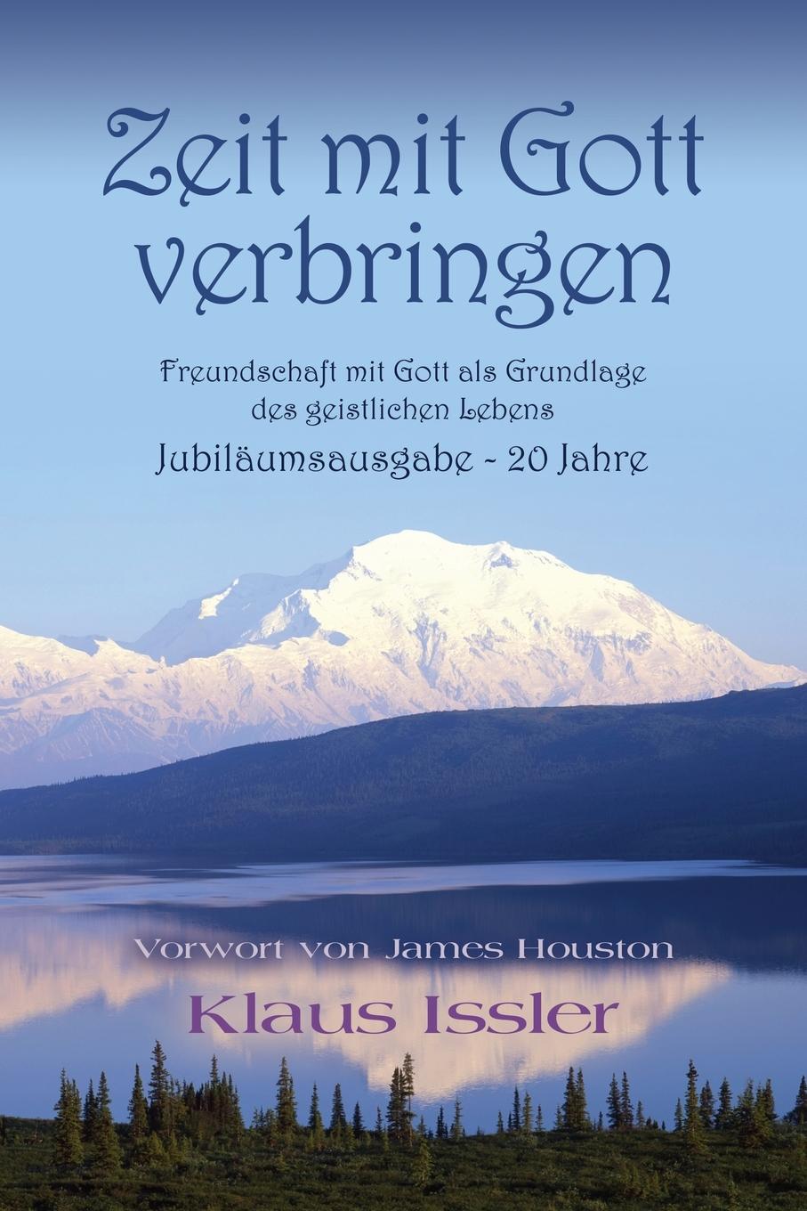 Knjiga Zeit mit Gott verbringen Klaus Issler
