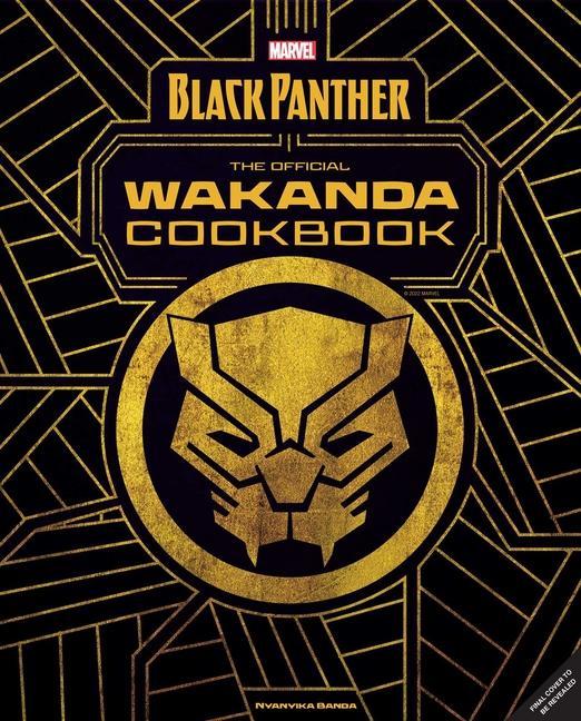Kniha Marvel's Black Panther the Official Wakanda Cookbook 
