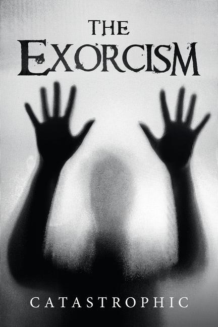Livro Exorcism Catastrophic