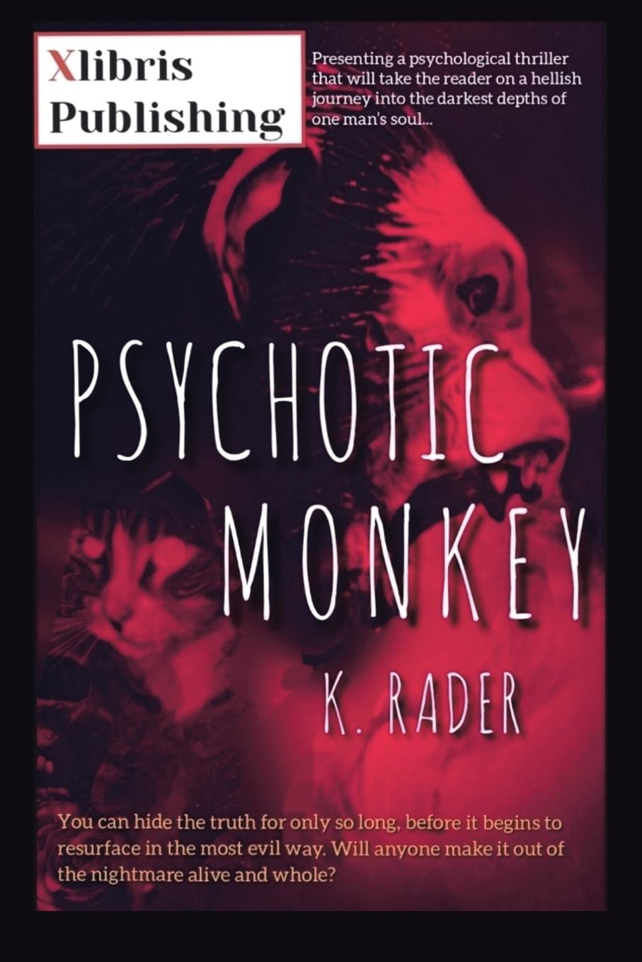 Knjiga Psychotic Monkey K Rader