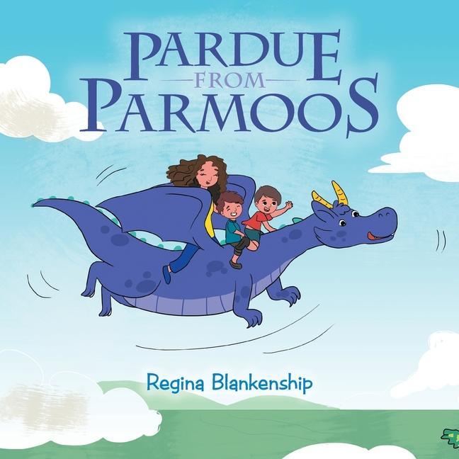 Knjiga Pardue from Parmoos Regina Blankenship