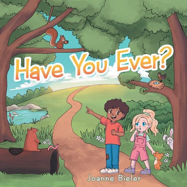 Knjiga Have You Ever? Joanne Bieler