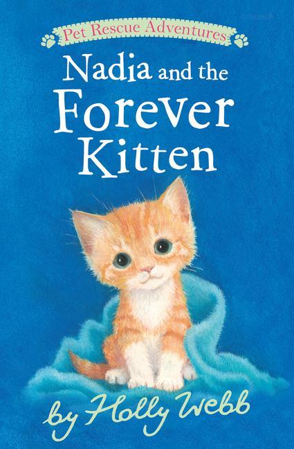 Könyv Nadia and the Forever Kitten Sophy Williams