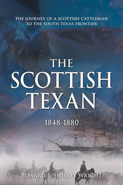 Knjiga Scottish Texan Edward &. Shirley Wright