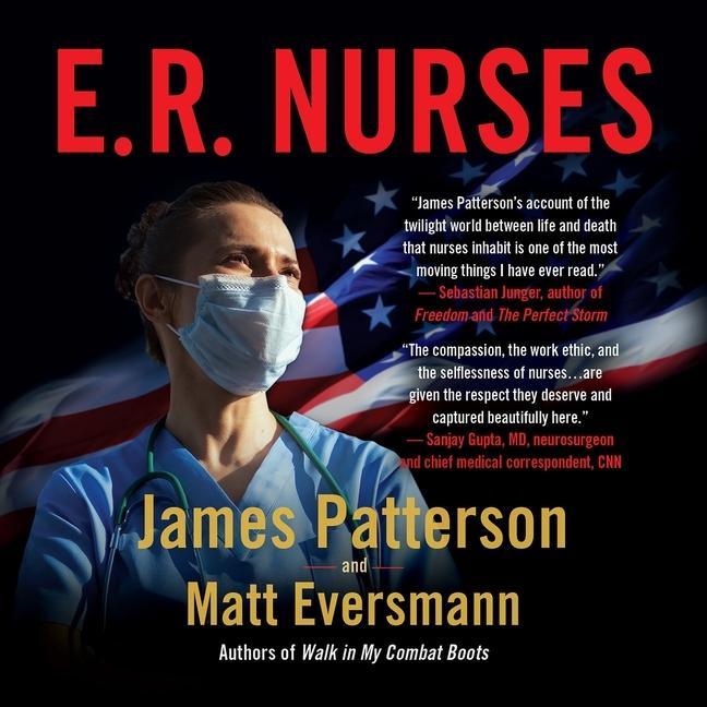 Digital E.R. Nurses: True Stories from America's Greatest Unsung Heroes Matthew Eversmann