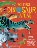 My First Dinosaur Atlas
