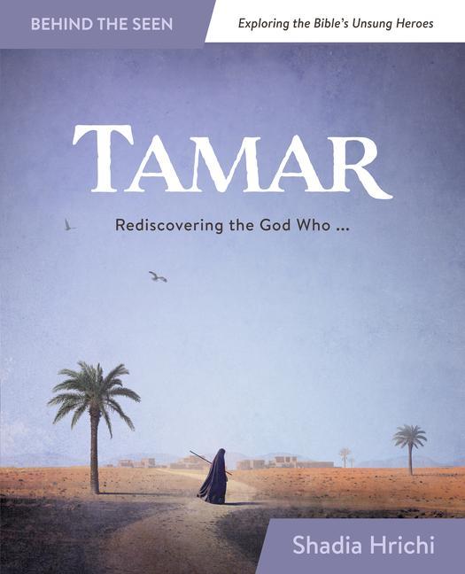 Carte Tamar: Rediscovering the God Who Redeems Me 