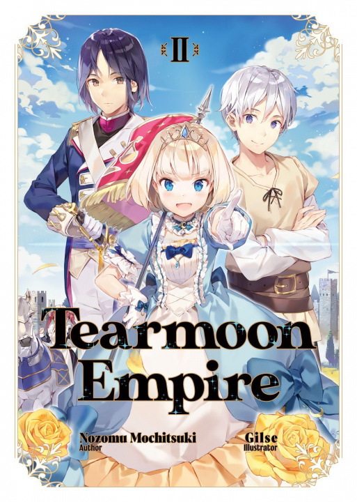 Knjiga Tearmoon Empire: Volume 2 Nozomu Mochitsuki