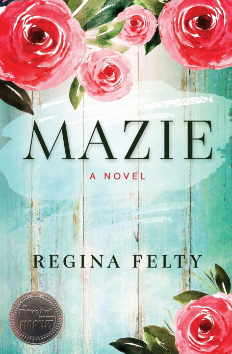 Knjiga Mazie Regina Felty