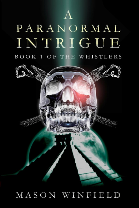 Knjiga A PARANORMAL INTRIGUE Mason Winfield