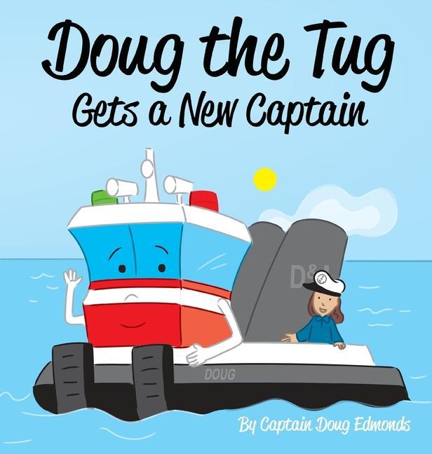 Book Doug the Tug Gets a New Captain Toby Mikle