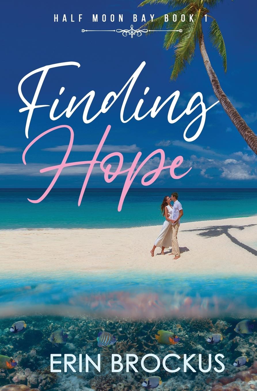 Knjiga Finding Hope Erin Brockus