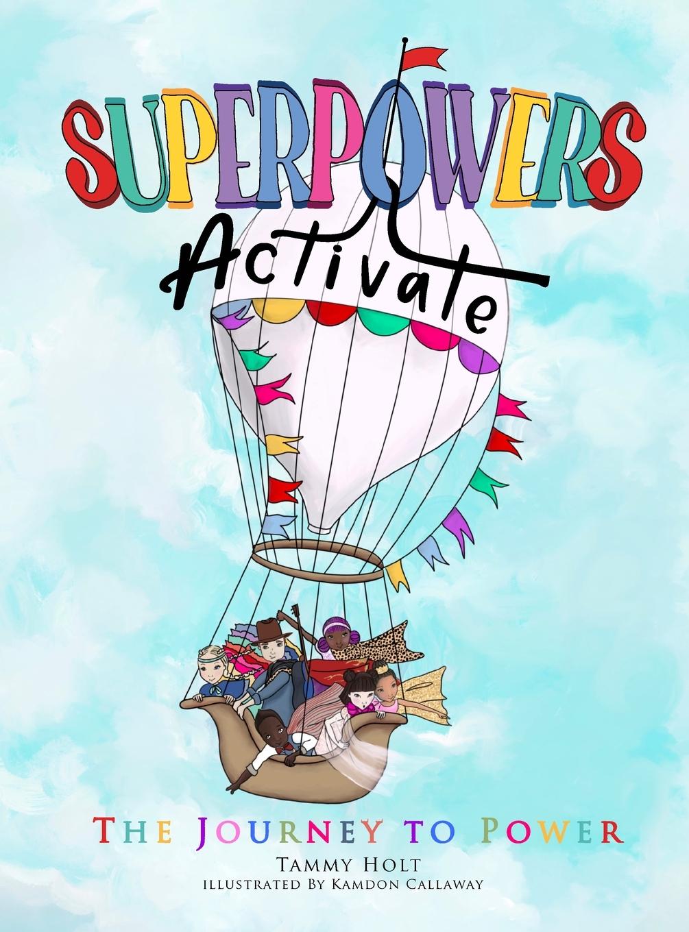 Knjiga Superpowers Activate Tammy N. Holt