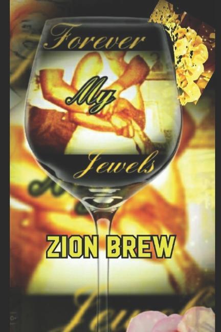 Knjiga Forever My Jewels Zion Brew