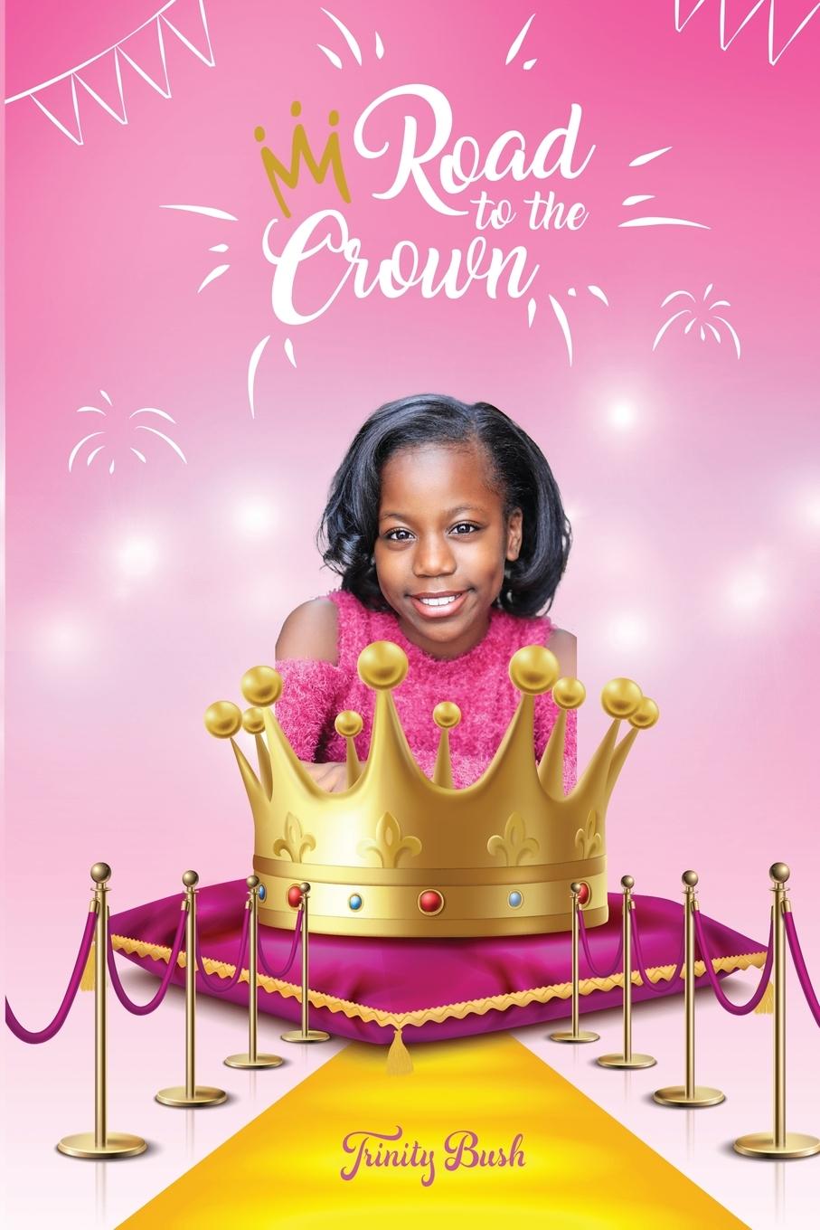 Knjiga Road To The Crown Trinity Bush