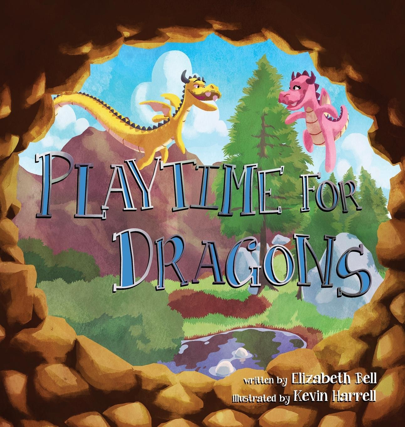 Knjiga Playtime for Dragons Elizabeth Bell