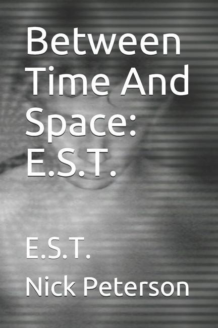 Knjiga Between Time And Space Nick Peterson