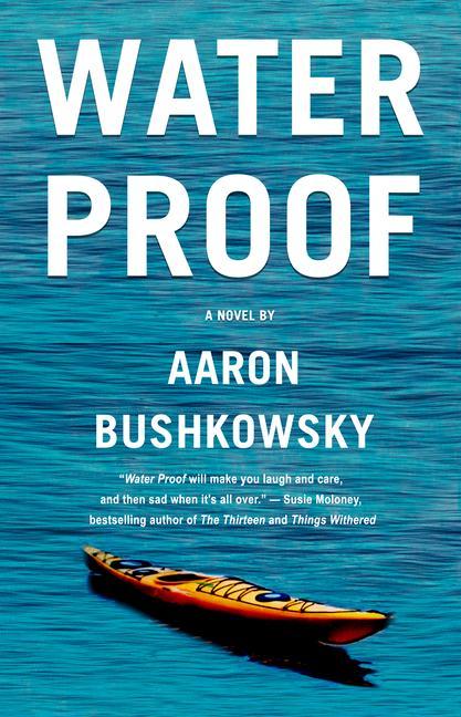 Knjiga Water Proof Aaron Bushkowsky