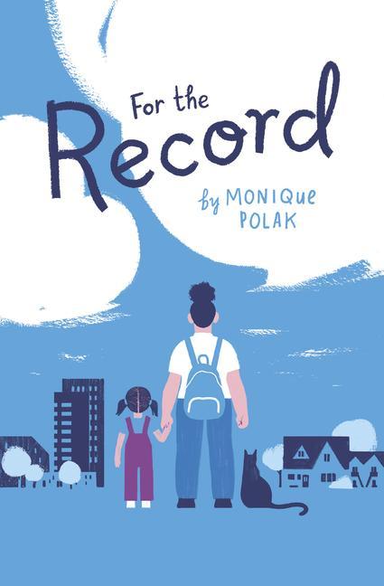 Knjiga For the Record Monique Polak