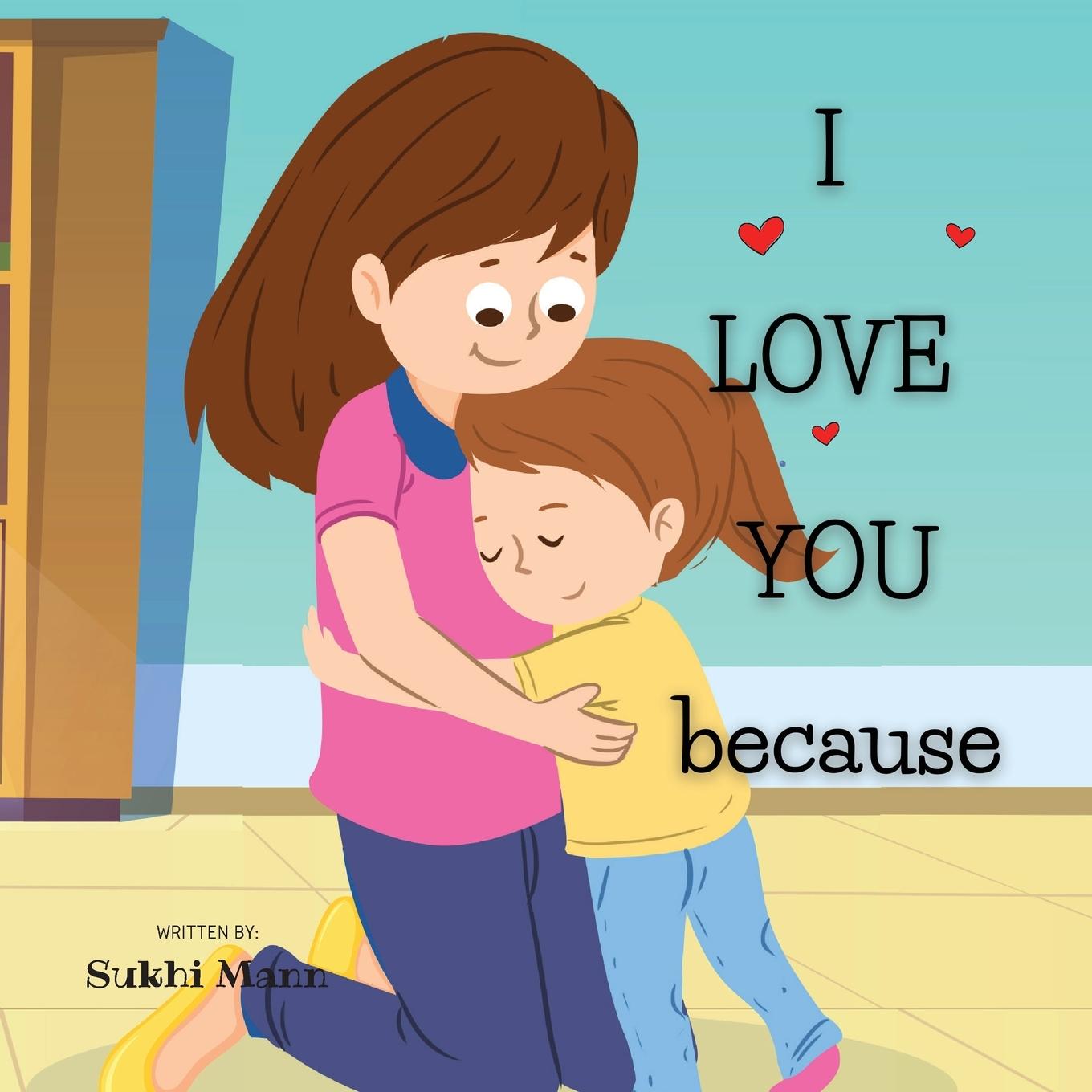 Book I Love You Because Sukhi Mann