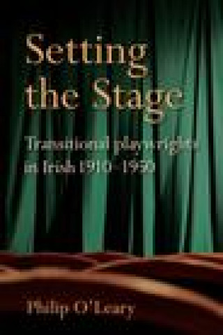 Knjiga Setting the Stage Philip O'Leary