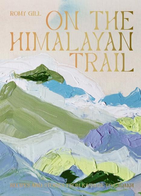 Könyv On the Himalayan Trail Romy Gill