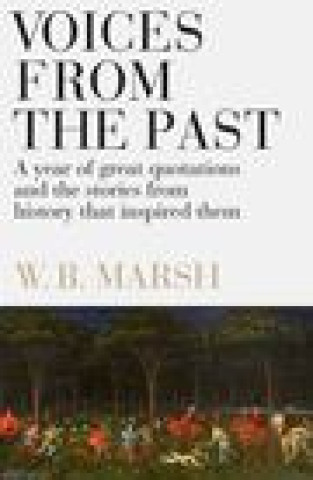 Knjiga Voices From the Past W.B. Marsh
