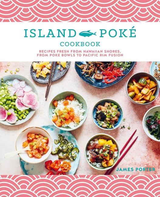 Knjiga Island Poke Cookbook 