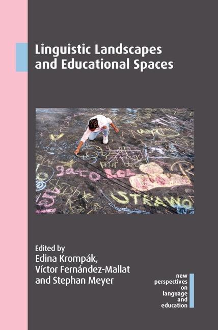 Книга Linguistic Landscapes and Educational Spaces Edina Krompák