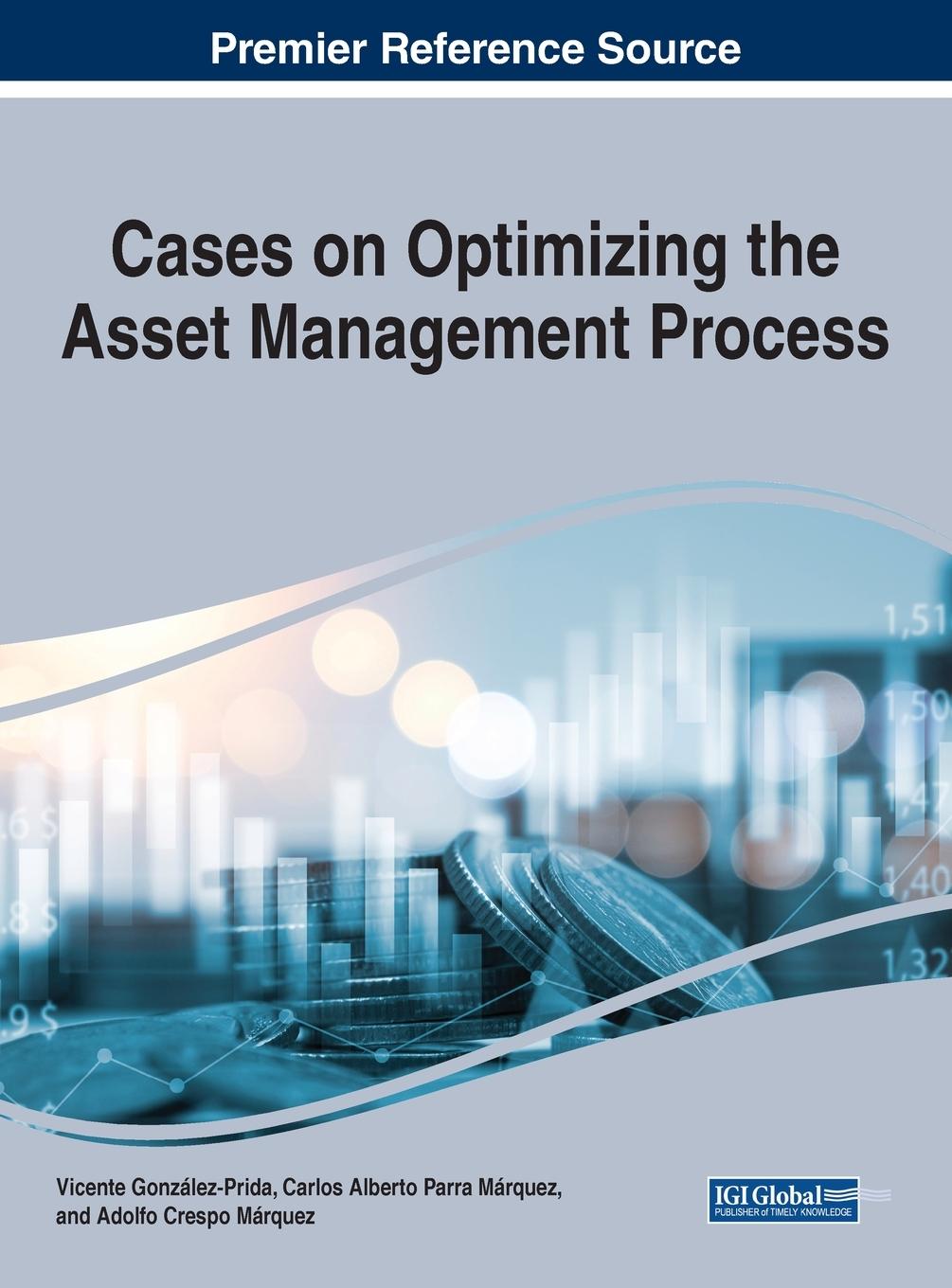 Knjiga Cases on Optimizing the Asset Management Process Vicente González-Prida