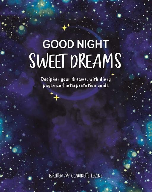 Knjiga Good Night, Sweet Dreams: Guided Journal 