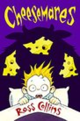 Knjiga Cheesemares Ross Collins