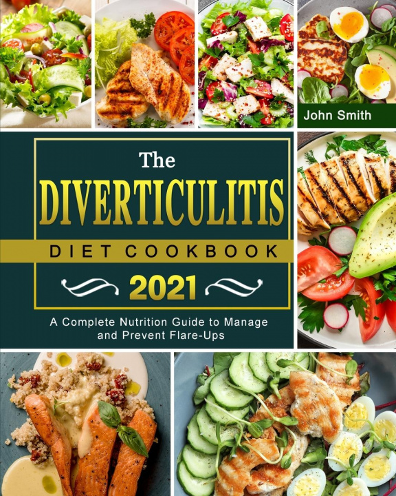 Kniha Diverticulitis Diet Cookbook 2021 