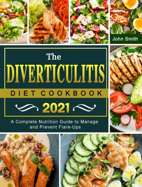 Könyv Diverticulitis Diet Cookbook 2021 