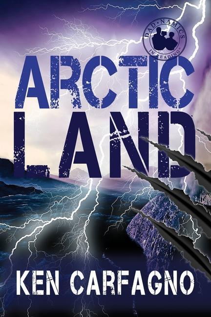 Knjiga Arctic Land Ken Carfagno