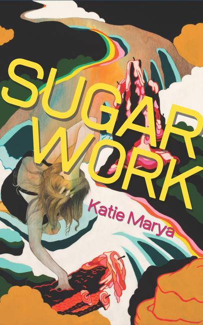 Knjiga Sugar Work Katie Marya