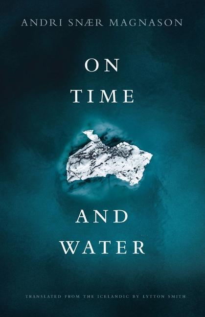 Buch On Time and Water Andri Sn?r Magnason