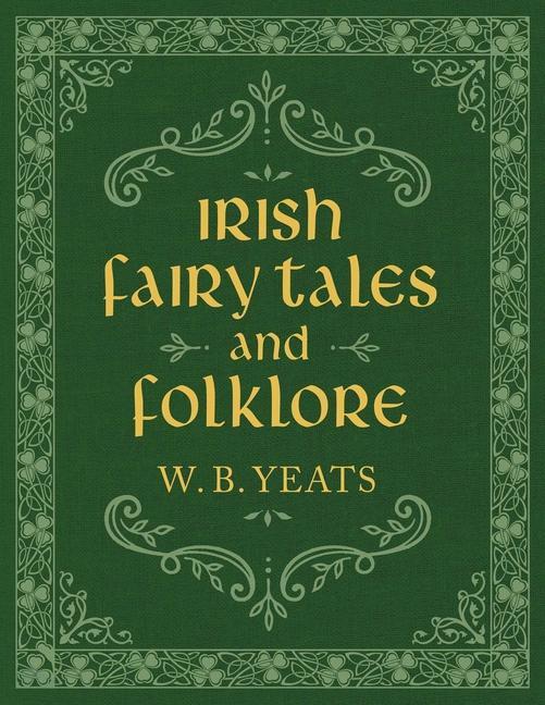 Könyv Irish Fairy Tales and Folklore 