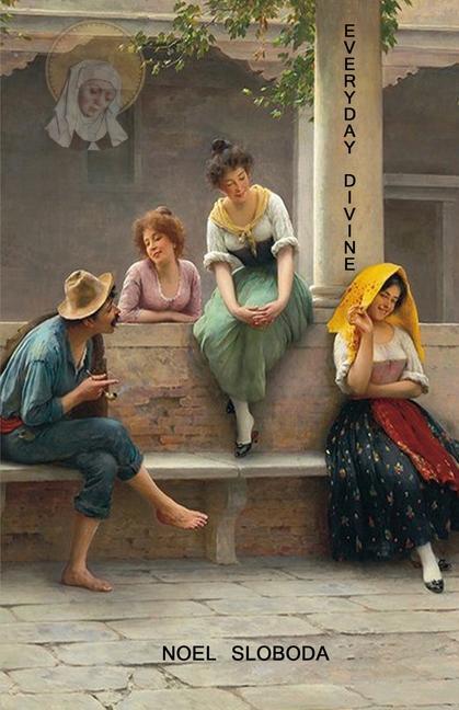 Knjiga Everyday Divine Noel Sloboda